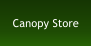 Canopy Store